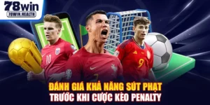 Đánh giá khả năng sút phạt trước khi cược kèo penalty